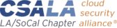Cloud Security Alliance LA / SoCal Chapter / CSA LA SoCal