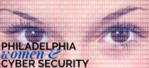 Philadelphia Women and Cyber Security